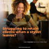 5 Tips for Retaining Salon Clients When a Stylist Leaves